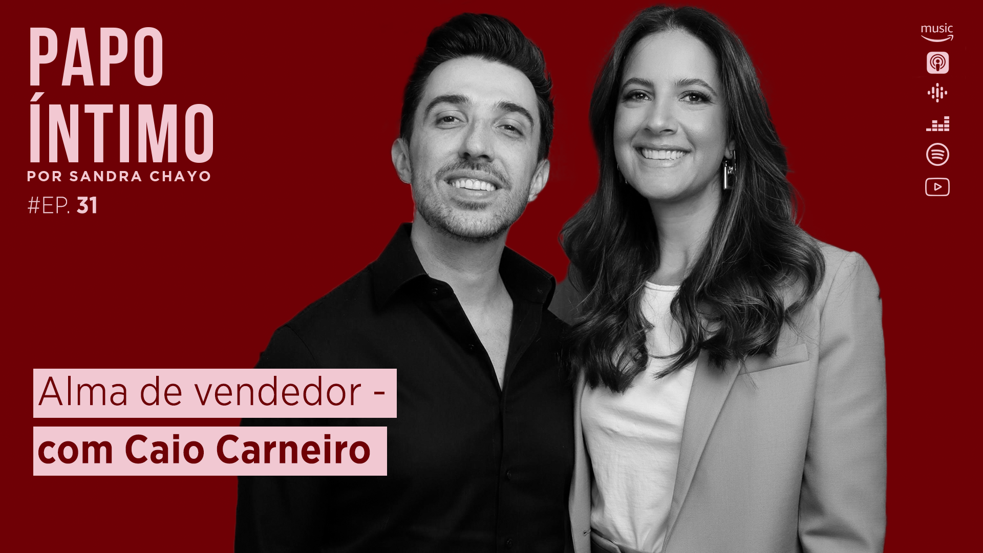 31. #PapoÍntimo com Caio Carneiro